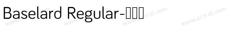Baselard Regular字体转换